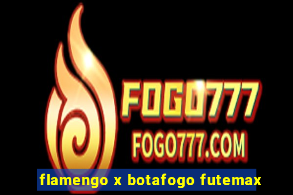 flamengo x botafogo futemax